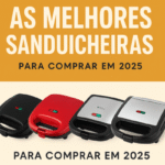 melhores sanduicheiras